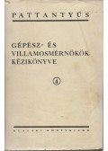 Terplán Zénó,Pattanytyús Á. Géza - Gépész- és villamosmérnökök kézikönyve 4.
