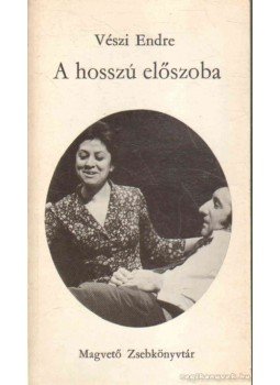 Vészi Endre - A hosszú előszoba Vészi Endre - A hosszú előszoba, 1971 antikvár könyv