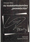 Vilcsek Béla - Az irodalomtudomány ''provokációja''