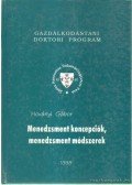 Hoványi Gábor - Menedzsment koncepciók, menedzsment módszerek