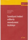 Poór József dr. (főszerk.),Karoliny Mártonné dr. (főszerk.) - Személyzeti/emberi erőforrás menedzsment kézikönyv