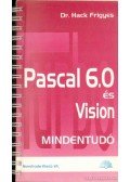 Hack Frigyes - Turbo Pascal 6.0 és Turbo Vision