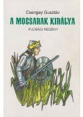 Csengey Gusztáv - A mocsarak királya