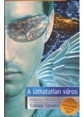 Szélesi Sándor - A láthatatlan város