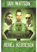 Watson, Ian - Nehéz kérdések