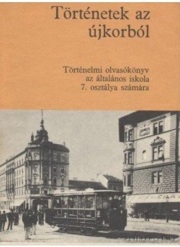 Devecseri Lászlóné, Major József - Történetek az újkorból Devecseri Lászlóné, Major József - Történetek az újkorból, Budapest 1979 antikvár könyv