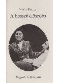 Vészi Endre - A hosszú előszoba