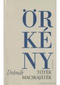 Örkény István - Tóték / Macskajáték