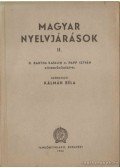 Kálmán Béla - Magyar nyelvjárások II.