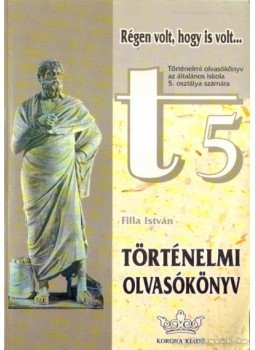 Filla István - Régen volt, hogy is volt Filla István - Régen volt, hogy is volt, 1996 antikvár könyv