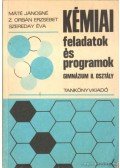 Máté Jánosné,Z. Orbán Erzsébet,Dr. Szereday Éva - Kémiai feladatok és programok