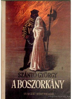 Szántó György - A boszorkány Szántó György - A boszorkány, Budapest 1959 antikvár könyv