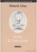 Németh Géza - Hidak és torlaszok