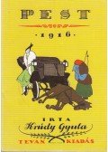 Krúdy Gyula - Pest 1916