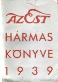 Dernői Kocsis László,Mihályfi Ernő,Szabó Lőrinc - Az Est hármaskönyve