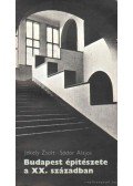 Sódor Alajos,Jékely Zsolt - Budapest építészete a XX. században