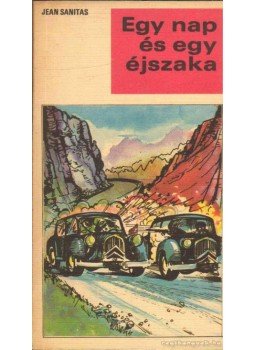 Sanitas,Jean - Egy nap és egy éjszaka Sanitas,Jean - Egy nap és egy éjszaka, 1970 antikvár könyv
