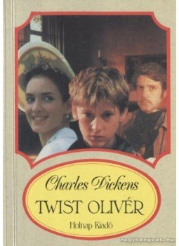 Charles Dickens - Twist Olivér Charles Dickens - Twist Olivér, Budapest 1994 antikvár könyv