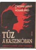 Molnár Jenő,Z. Molnár László - Tűz a kaszinóban