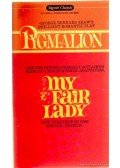 Shaw, George Bernard,Lerner, Alan Jay - Pygmalion/My Fair Lady