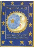 Clarissa Pinkola Estes - The Gift of Story