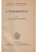 Ballenegger Róbert - A termőföld