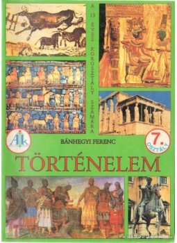 Bánhegyi Ferenc - Történelem Bánhegyi Ferenc - Történelem, Celldömölk 1998 antikvár könyv