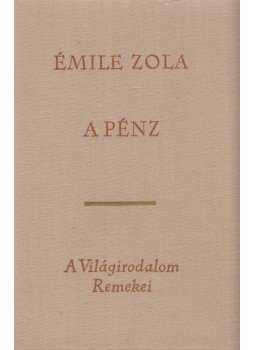 Émile Zola - A pénz Émile Zola - A pénz, Budapest 1965 antikvár könyv