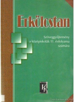 Tiszóczi Tamás (összeáll.), Trencsényi Borbála - Erkölcstan Tiszóczi Tamás (összeáll.), Trencsényi Borbála - Erkölcstan, Budapest 2001 antikvár könyv
