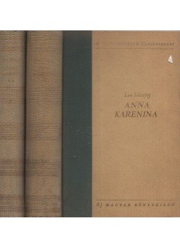 Lev Tolsztoj - Anna Karenina I-II. Lev Tolsztoj - Anna Karenina I-II., Budapest 1955 antikvár könyv