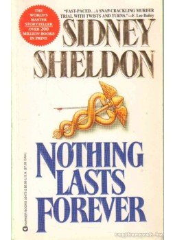 Sidney Sheldon - Nothing Lasts Forever Sidney Sheldon - Nothing Lasts Forever, 1994 antikvár könyv