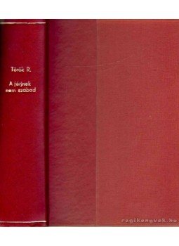 Török Rezső - A férjnek nem szabad! Török Rezső - A férjnek nem szabad!, 1943 antikvár könyv
