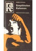 Csák Gyula - Szeplőtelen Kelemen