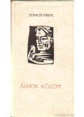 Szemlér Ferenc - Álmok között