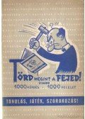 Székely János - Törd megint a fejed