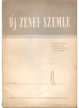 Maróthy János - Új Zenei Szemle I. évf. 4. szám Maróthy János - Új Zenei Szemle I. évf. 4. szám, 1950 antikvár könyv