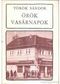 Török Sándor - Örök vasárnapok