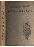 Herczeg Ferenc - Pogányok
