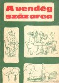 Füzy Pálné - A vendég  száz arca