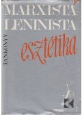 Kis Tamás - Marxista-Leninista esztétika