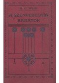 H.G. Wells - A szenvedélyes barátok