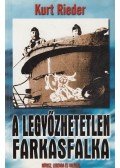 Rieder, Kurt - A legyőzhetetlen farkasfalka