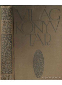 Strindberg - Történelmi miniatűrök Strindberg - Történelmi miniatűrök, 1912 antikvár könyv