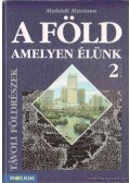 Makádi Mariann - A Föld amelyen élünk 2.