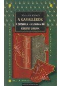 Mikszáth Kálmán - A gavallérok / A sipsirica / A lohinai fű / Kísértet Lublón