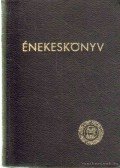 - Énekeskönyv - Magyar reformátusok használatára