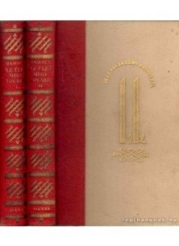 Knut Hamsun - Az élet megy tovább I-II. Knut Hamsun - Az élet megy tovább I-II., Budapest 1934 antikvár könyv
