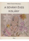 Monchaux, Marie-Claude - A sehány éves kislány