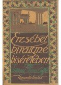 Sztáray Irma grófnő - Erzsébet királyné kiséretében
