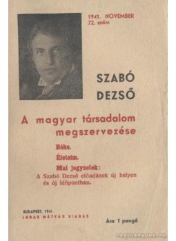 Szabó Dezső - A magyar társadalom megszervezése Szabó Dezső - A magyar társadalom megszervezése, Budapest 1941 antikvár könyv